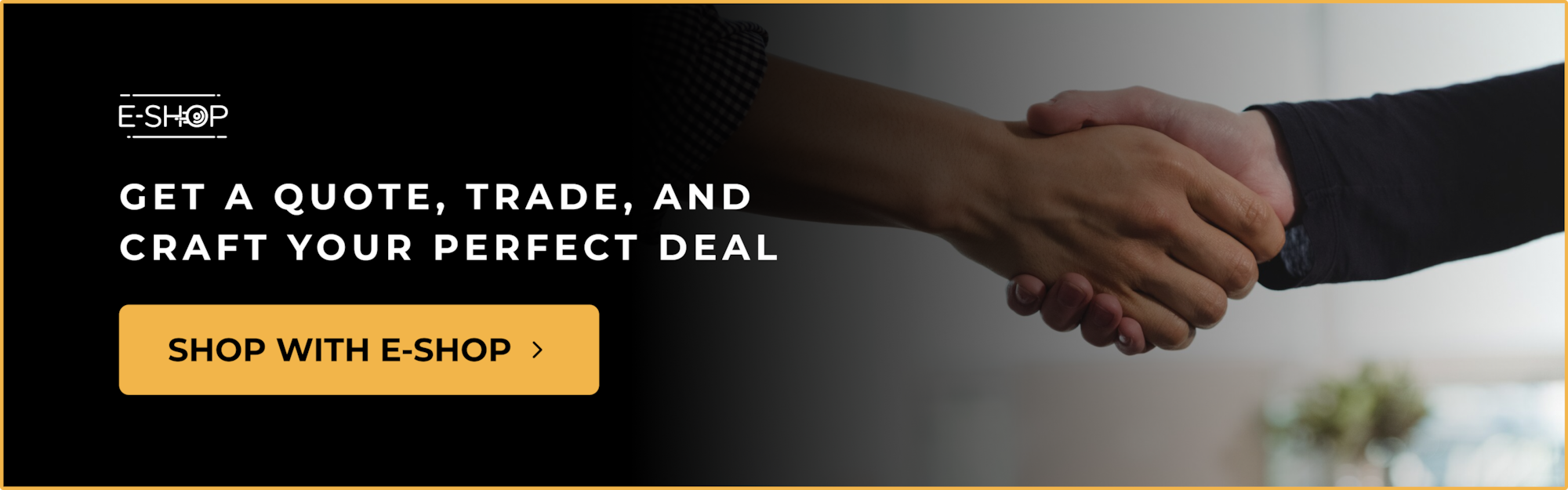 Get A Quote, Trade, And Craft Your Perfect Deal 